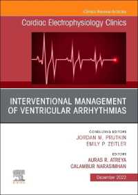 Interventional Management of Ventricular Arrhythmias, an Issue of Cardiac Electrophysiology Clinics (The Clinics: Internal Medicine)