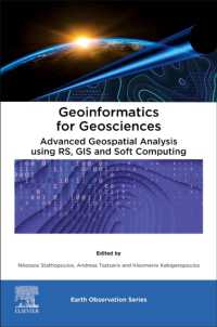 地球科学のための地理情報科学<br>Geoinformatics for Geosciences : Advanced Geospatial Analysis using RS, GIS and Soft Computing (Earth Observation)