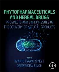 Phytopharmaceuticals and Herbal Drugs : Prospects and Safety Issues in the Delivery of Natural Products