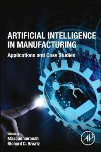 製造業における人工知能：応用とケーススタディ<br>Artificial Intelligence in Manufacturing : Applications and Case Studies