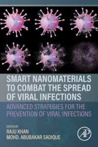 Smart Nanomaterials to Combat the Spread of Viral Infections : Advanced Strategies for the Prevention of Viral Infections