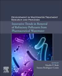 Development in Wastewater Treatment Research and Processes : Innovative Trends in Removal of Refractory Pollutants from Pharmaceutical Wastewater
