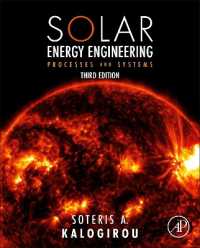 太陽光エネルギー工学（第３版）<br>Solar Energy Engineering : Processes and Systems （3RD）