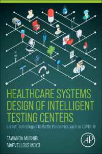 次のパンデミックに備える先端的な検査センターのデザイン<br>Healthcare Systems Design of Intelligent Testing Centers : Latest Technologies to Battle Pandemics such as Covid-19