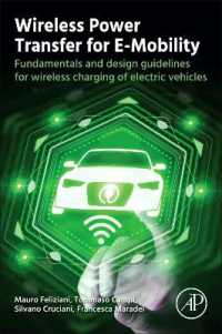 Wireless Power Transfer for E-Mobility : Fundamentals and Design Guidelines for Wireless Charging of Electric Vehicles