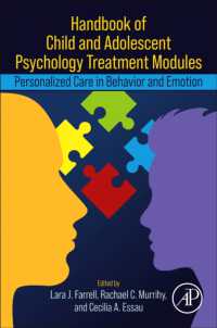 児童・青年心理学治療モジュール・ハンドブック<br>Handbook of Child and Adolescent Psychology Treatment Modules : Personalized Care in Behavior and Emotion (Practical Resources for the Mental Health Professional)