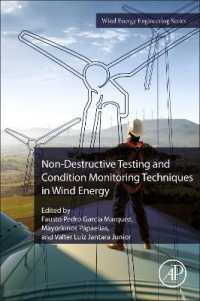 Non-Destructive Testing and Condition Monitoring Techniques in Wind Energy (Wind Energy Engineering)