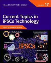 Current Topics in iPSCs Technology (Advances in Stem Cell Biology)