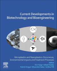 Current Developments in Biotechnology and Bioengineering : Microplastics and Nanoplastics: Occurrence, Environmental Impacts and Treatment Processes
