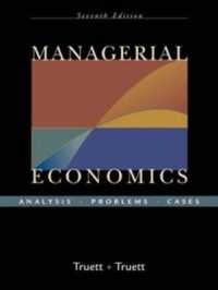 Managerial Economics : Analysis, Problems, Cases （7TH）