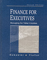 Finance for Executives : Managing for Value Creation / Hawawini