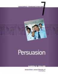 Persuasion (Managerial Communication Series)