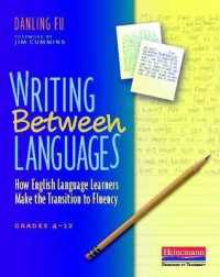 Writing between Languages : How English Language Learners Make the Transition to Fluency, Grades 4-12