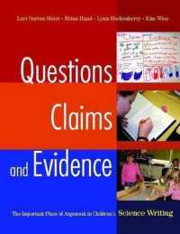 Questions, Claims, and Evidence : The Important Place of Argument in Children's Science Writing