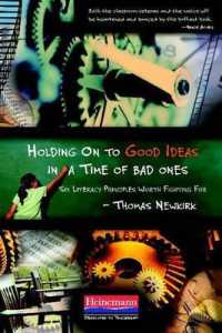 Holding on to Good Ideas in a Time of Bad Ones : Six Literacy Principles Worth Fighting for