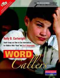 Word Callers : Small-Group and One-To-One Interventions for Children Who Read but Don't Compr Ehend (Research-informed Classroom)