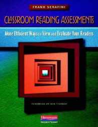 Classroom Reading Assessments : More Efficient Ways to View and Evaluate Your Readers