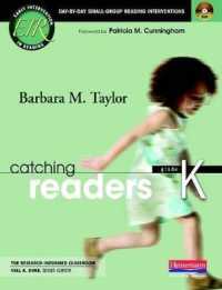 Catching Readers, Grade K : Day-By-Day Small-Group Reading Interventions (Research-informed Classroom)
