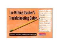 The Writing Teacher's Troubleshooting Guide