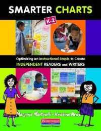 Smarter Charts K-2 : Optimizing an Instructional Staple to Create Independent Readers and Writers