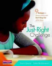 The Just-Right Challenge : 9 Strategies to Ensure Adolescents Don't Drop Out of the Game