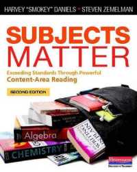 Subjects Matter, Second Edition : Exceeding Standards through Powerful Content-Area Reading （2ND）