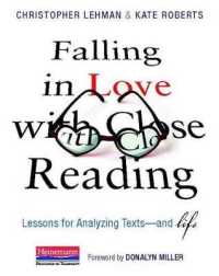 Falling in Love with Close Reading : Lessons for Analyzing Texts--And Life