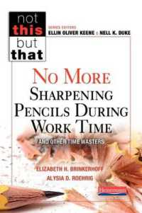 No More Sharpening Pencils during Work Time and Other Time Wasters