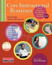 Core Instructional Routines : Go-To Structures for Effective Literacy Teaching, K-5