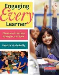 Engaging Every Learner : Classroom Principles, Strategies, and Tools