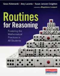 Routines for Reasoning : Fostering the Mathematical Practices in All Students