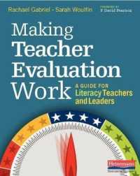 Making Teacher Evaluation Work : A Guide for Literacy Teachers and Leaders