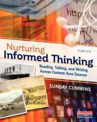 Nurturing Informed Thinking : Reading, Talking, and Writing Across Content-Area Sources