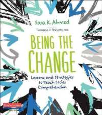 Being the Change : Lessons and Strategies to Teach Social Comprehension
