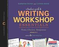 A Teacher's Guide to Writing Workshop Essentials : Time, Choice, Response