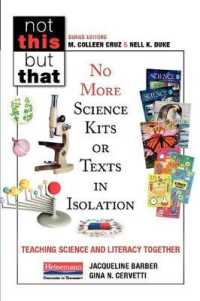 No More Science Kits or Texts in Isolation : Teaching Science and Literacy Together