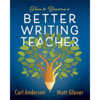 How to Become a Better Writing Teacher