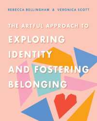 The Artful Approach to Exploring Identity and Fostering Belonging (Leaning into Literacy and the Arts to Transform Community)
