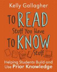 To Read Stuff You Have to Know Stuff : Helping Students Build and Use Prior Knowledge