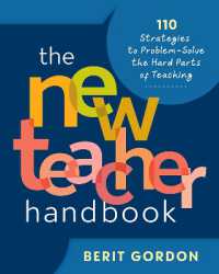 The New Teacher Handbook : 110 Strategies to Problem-Solve the Hard Parts of Teaching (Teaching)