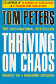 Thriving on Chaos : Handbook for a Management Revolution -- Paperback （New ed）