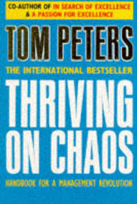 Thriving on Chaos : Handbook for a Management Revolution -- Paperback （New ed）