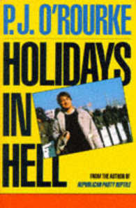 Holidays in Hell (A Picador Book) -- Paperback
