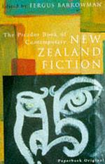 The Picador Book of Contemporary New Zealand Fiction