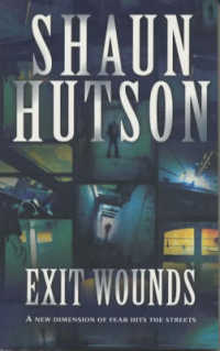 Exit Wounds -- Paperback / softback