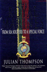 The Royal Marines : From Sea Soldiers to a Special Force