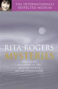 Mysteries : Rita Rogers's first-hand accounts o