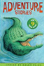 Adventure Stories for 9 Year Olds -- Paperback