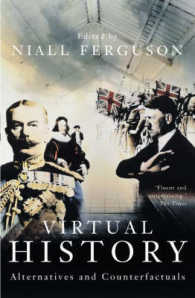 Virtual History: Alternatives and Counterfactuals