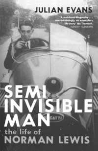 Semi-Invisible Man : The Life of Norman Lewis